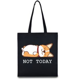 Еко-сумка Not today Corgi