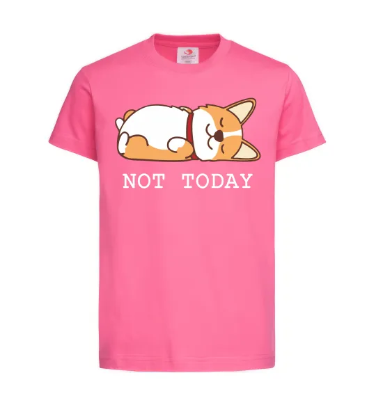 Дитяча футболка Not today Corgi Яскраво-рожевий фото