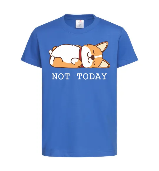 Дитяча футболка Not today Corgi Яскраво-синій фото