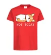 Дитяча футболка Not today Corgi Червоний фото