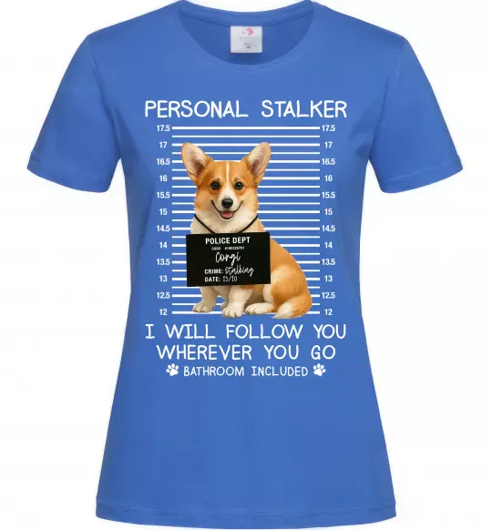 Жіноча футболка Corgi personal Stalker Яскраво-синій фото