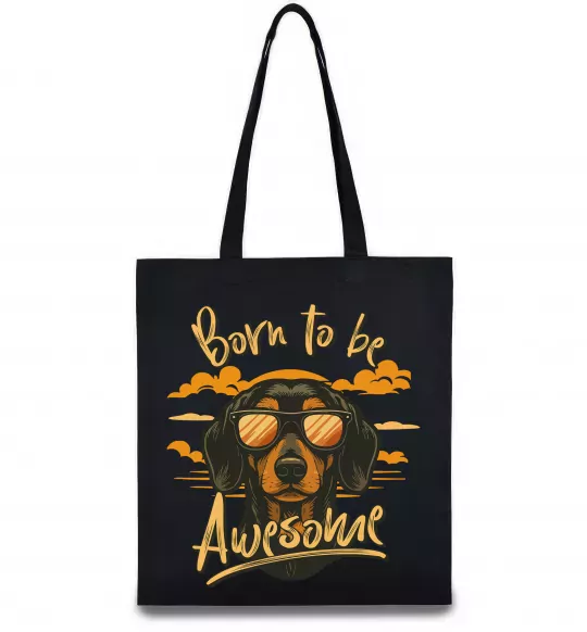 Эко-сумка Такса Born to be awesome Черный фото