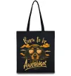 Эко-сумка Такса Born to be awesome Черный фото