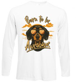 Лонгслів Такса Born to be awesome