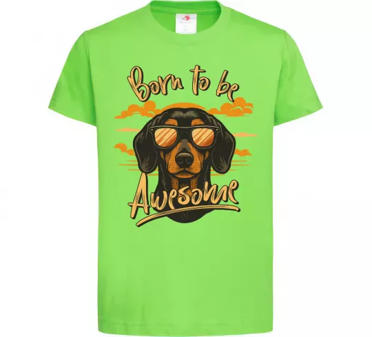 Дитяча футболка Такса Born to be awesome Лаймовий фото
