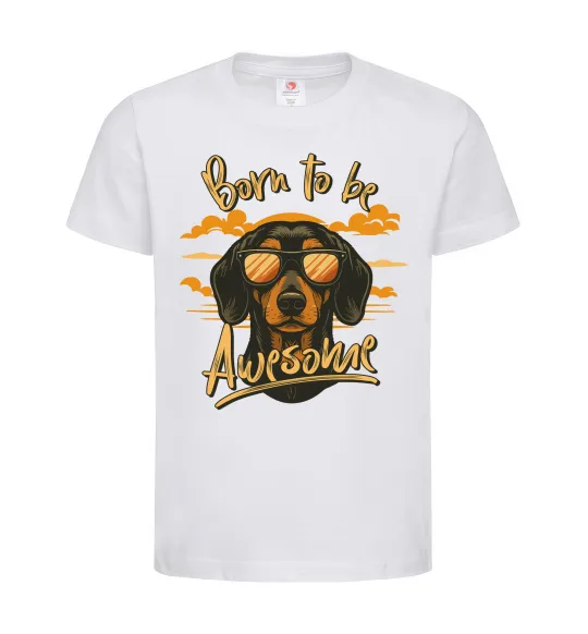 Дитяча футболка Такса Born to be awesome Білий фото