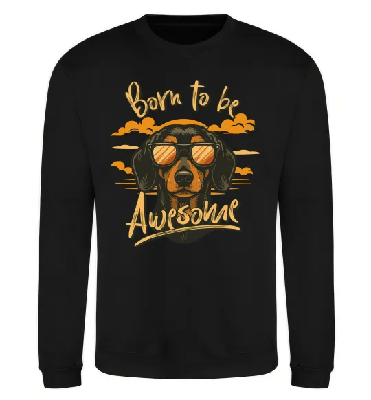 Світшот Такса Born to be awesome Чорний фото