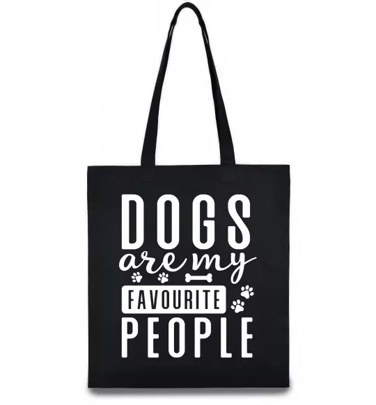 Эко-сумка Dogs are my favourite people Черный фото