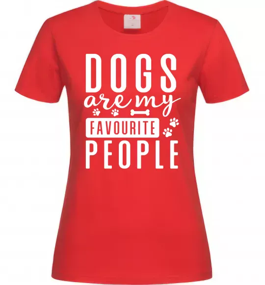 Жіноча футболка Dogs are my favourite people Червоний фото