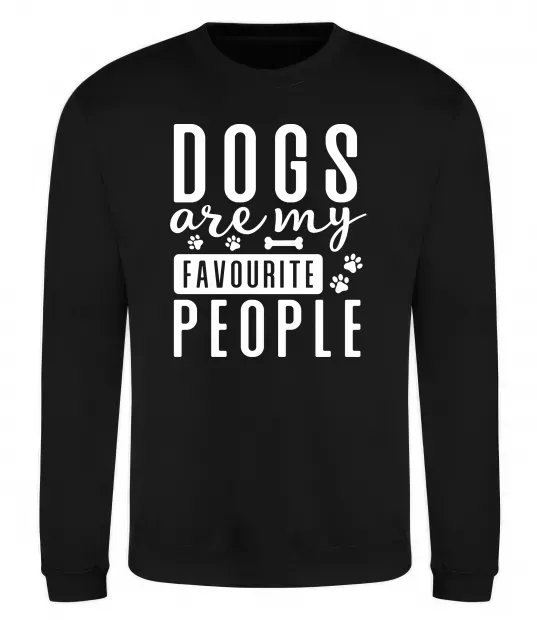 Свитшот Dogs are my favourite people Черный фото