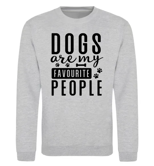 Свитшот Dogs are my favourite people Серый меланж фото