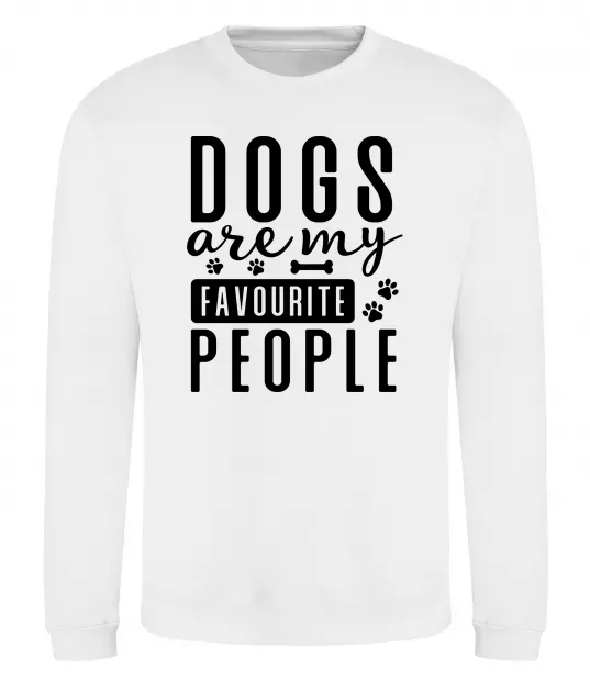 Свитшот Dogs are my favourite people Белый фото