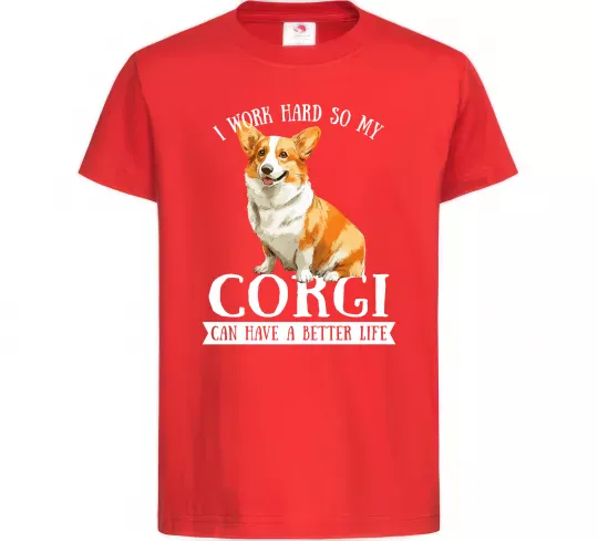 Детская футболка Work hard for corgi Красный фото