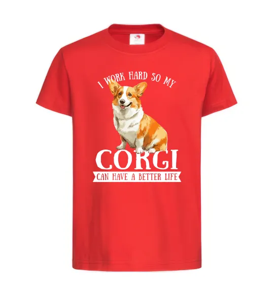 Детская футболка Work hard for corgi Красный фото
