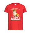 Детская футболка Work hard for corgi Красный фото