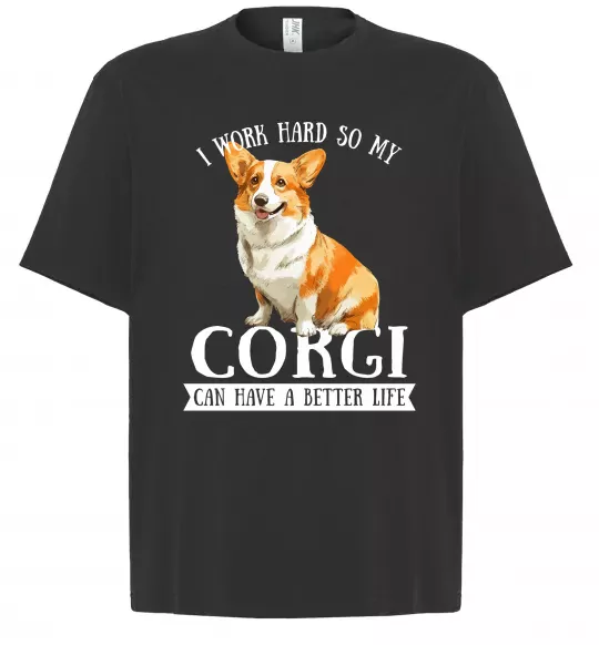Футболка Оверсайз Work hard for corgi Черный фото
