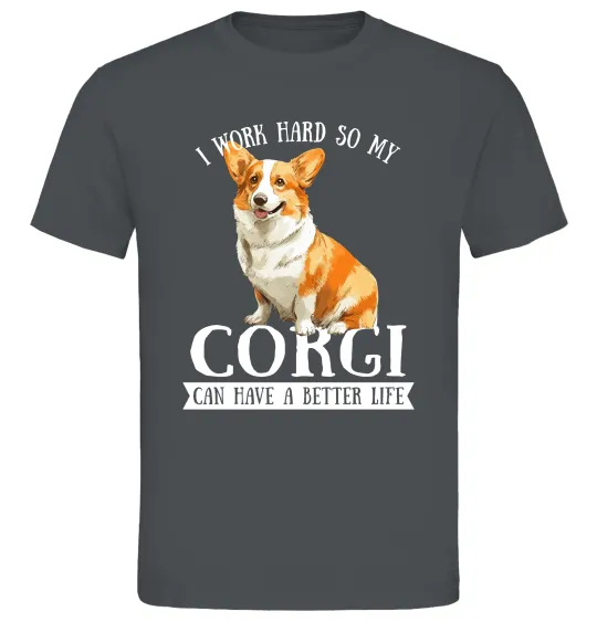 Чоловіча футболка Work hard for corgi Графіт фото