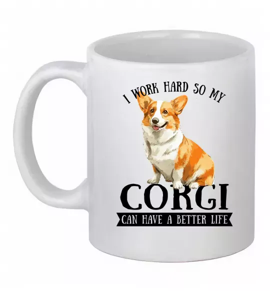 Чашка керамическая Work hard for corgi Белый фото