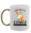Чашка с цветной ручкой Work hard for corgi Золото фото