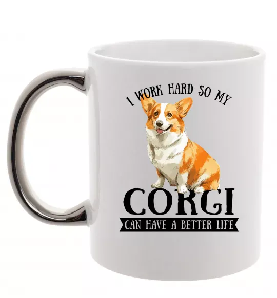 Чашка с цветной ручкой Work hard for corgi Серебро фото