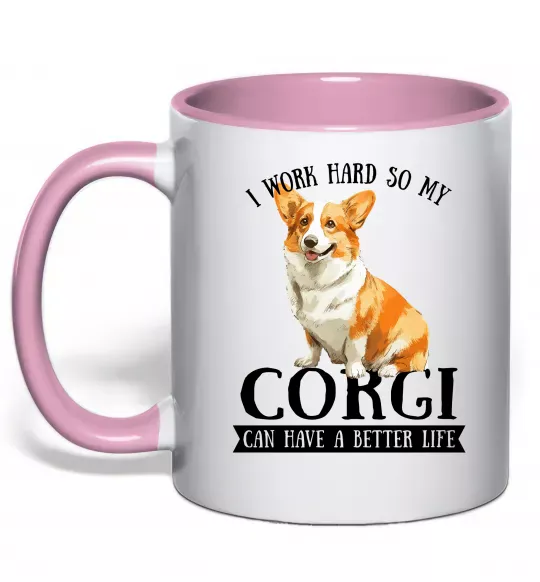 Чашка с цветной ручкой Work hard for corgi Нежно розовый фото