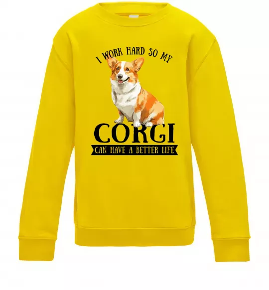 Детский Свитшот Work hard for corgi Солнечно желтый фото