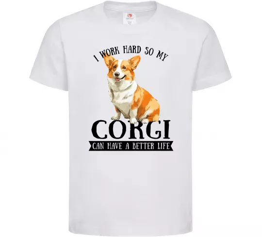 Детская футболка Work hard for corgi Белый фото