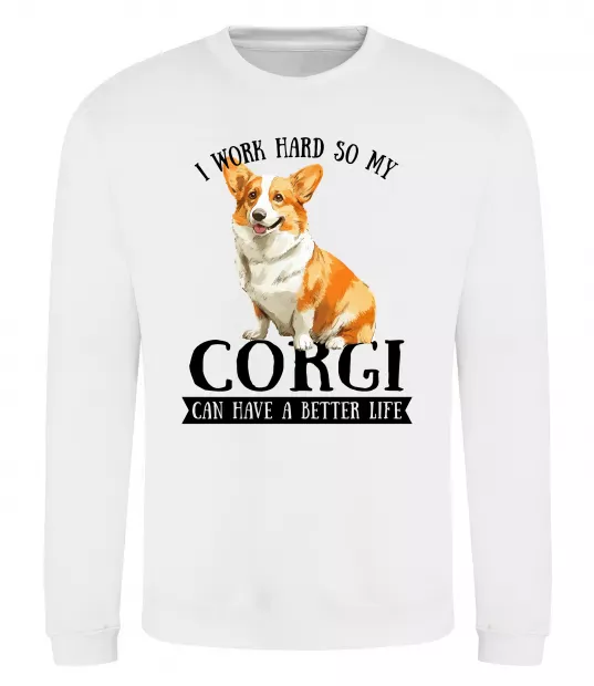 Свитшот Work hard for corgi Белый фото