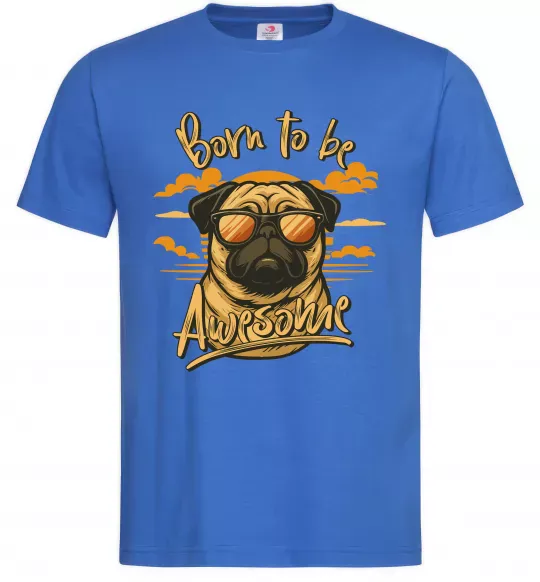 Мужская футболка Mops born to be awesome Ярко-синий фото