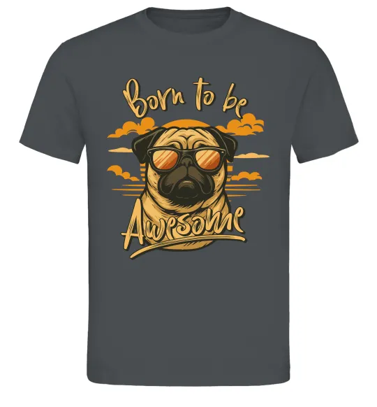 Мужская футболка Mops born to be awesome Графит фото