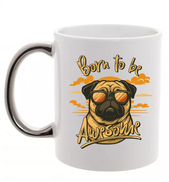 Чашка с цветной ручкой Mops born to be awesome Серебро фото