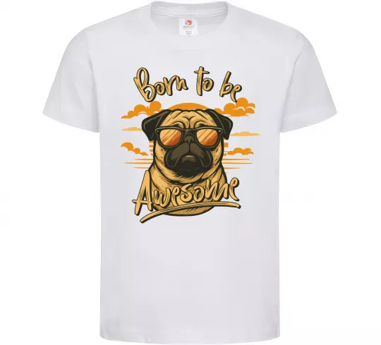Детская футболка Mops born to be awesome Белый фото