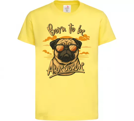 Детская футболка Mops born to be awesome Лимонный фото