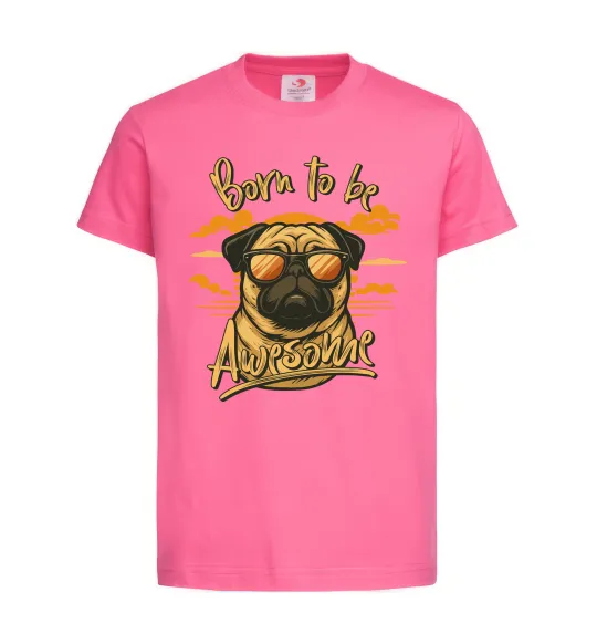 Детская футболка Mops born to be awesome Ярко-розовый фото