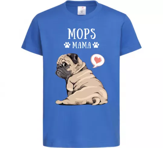 Дитяча футболка Mops mama Яскраво-синій фото