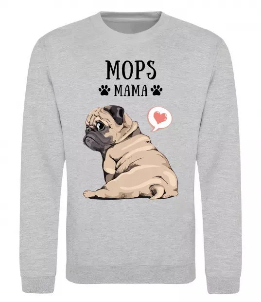 Світшот Mops mama Сірий меланж фото