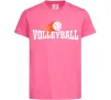 Детская футболка Volleyball вогняний м'яч Ярко-розовый фото