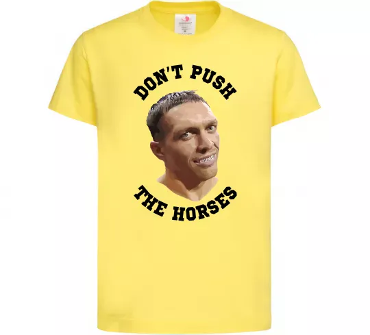 Дитяча футболка Олександр Усик Don`t push the horses Лимонний фото