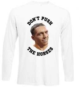 Лонгслив Олександр Усик Don`t push the horses