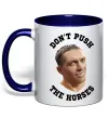Чашка с цветной ручкой Олександр Усик Don`t push the horses Глубокий темно-синий фото
