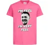 Детская футболка I`m very feel Ярко-розовый фото