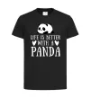 Детская футболка Life is better with a panda Черный фото
