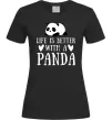 Женская футболка Life is better with a panda Черный фото