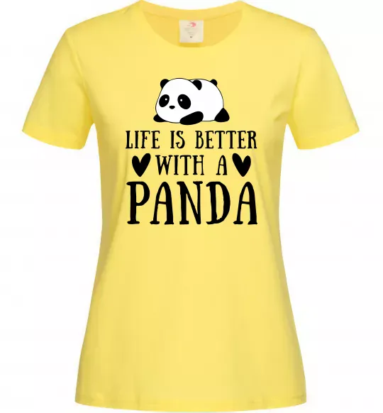 Женская футболка Life is better with a panda Лимонный фото