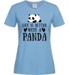 Женская футболка Life is better with a panda Голубой фото