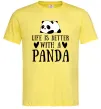 Чоловіча футболка Life is better with a panda Лимонний фото