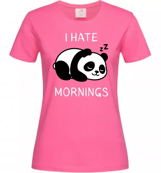 Женская футболка I hate morning panda Ярко-розовый фото