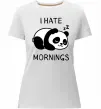 Женская премиум футболка I hate morning panda Белый фото