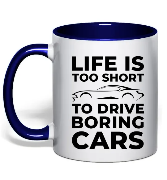 Чашка з кольоровою ручкою Life is to short to drive boring cars Глибокий темно-синій фото