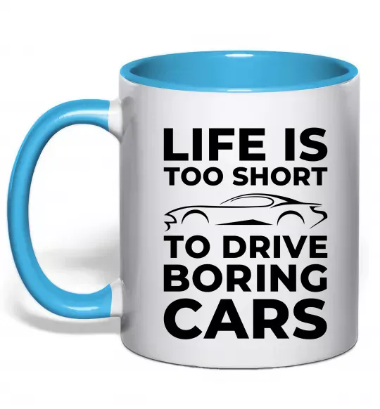 Чашка з кольоровою ручкою Life is to short to drive boring cars Блакитний фото